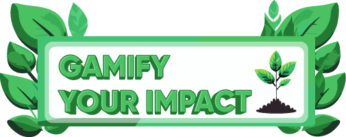 Gamify Your Impact